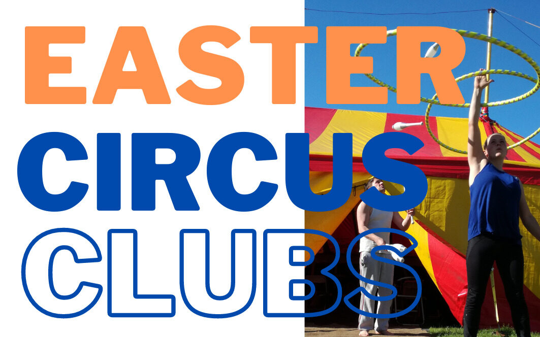 Daily circus workshops to inspire your little ones this Easter